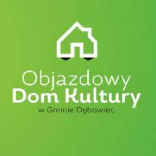 Objazdowy Dom Kultury w Gminie Dębowiec