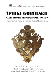 SPINKI GÓRALSKIE - CZYLI BROSZKI PRAWDZIWYCH FACETÓW” / WYSTAWA MUZEALNA
